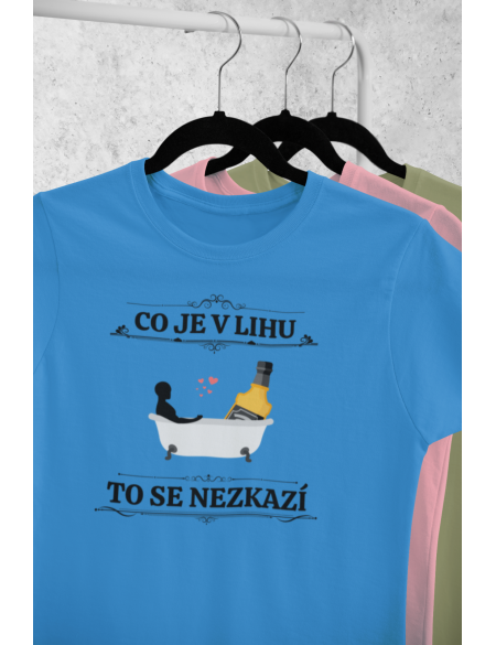 Co je v lihu - Dámské tričko - Modrá Aqua XL