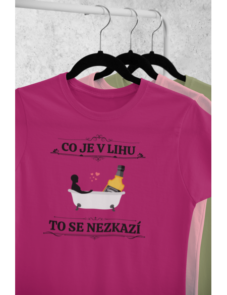 Co je v lihu - Dámské tričko - Fuchsia L