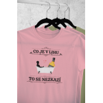 Co je v lihu - Dámské tričko - Růžová S