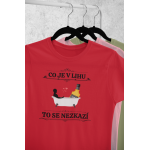 Co je v lihu - Dámské tričko - Červená L