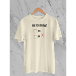 Are you drunk - Tričko pánské - natural XXL