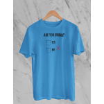 Are you drunk - Tričko pánské - modrá aqua M