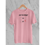 Are you drunk - Tričko pánské - růžová S