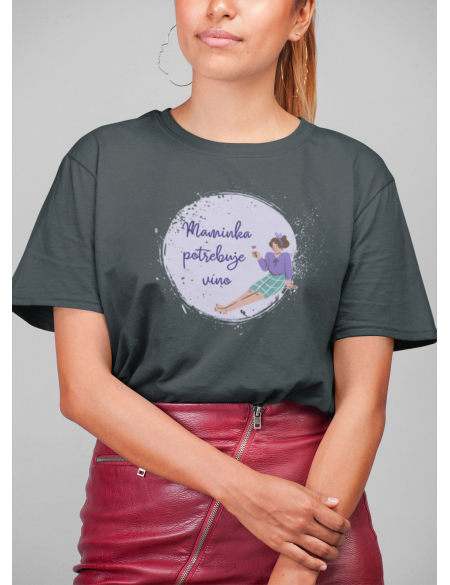 Maminka potřebuje víno - Dámské tričko - Tmavě šedá XL