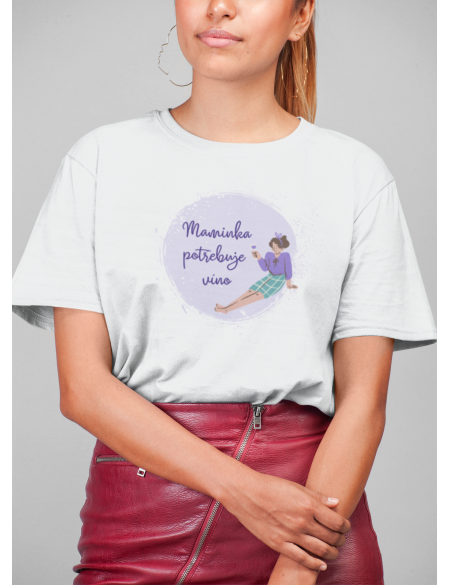 Maminka potřebuje víno - Dámské tričko - Bílá XXL