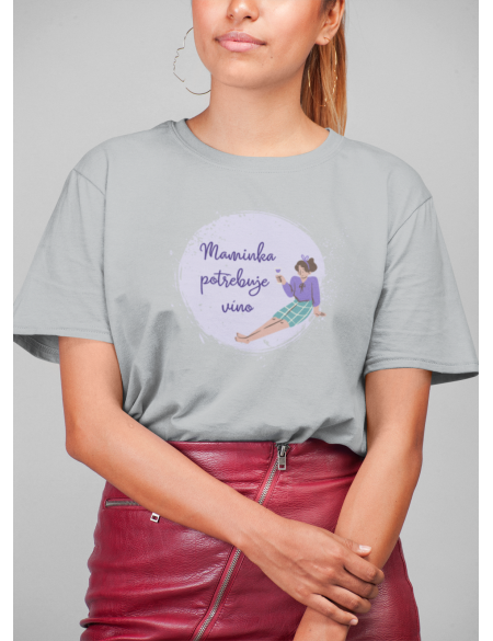 Maminka potřebuje víno - Dámské tričko - Světle šedá XL