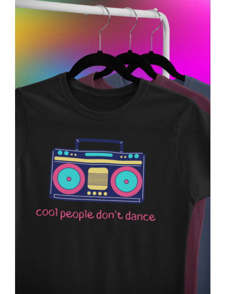 Cool people don't dance - Dámské tričko - Černá