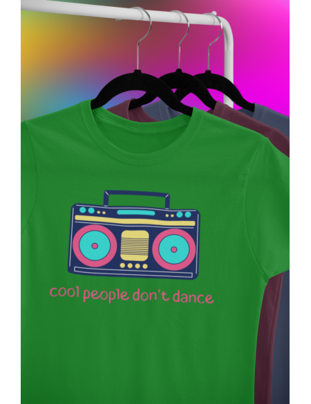 Cool people don't dance - Dámské tričko - Zelená S